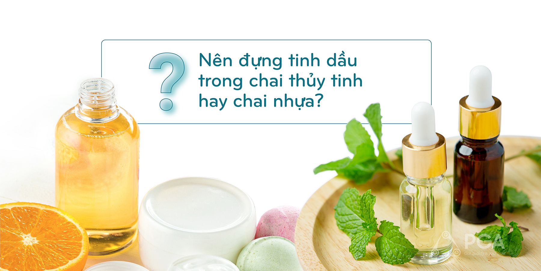 Nên đựng tinh dầu trong chai thủy tinh hay chai nhựa?